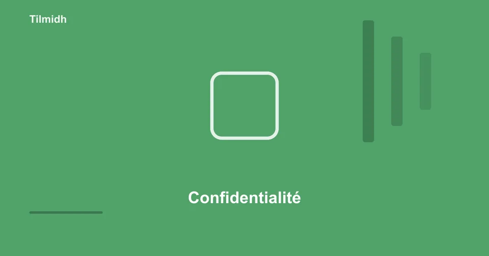 Politique de confidentialité Tilmidh