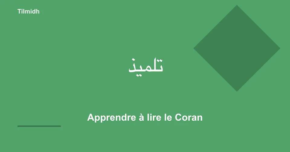 Tilmidh — meilleure app apprendre lire Coran